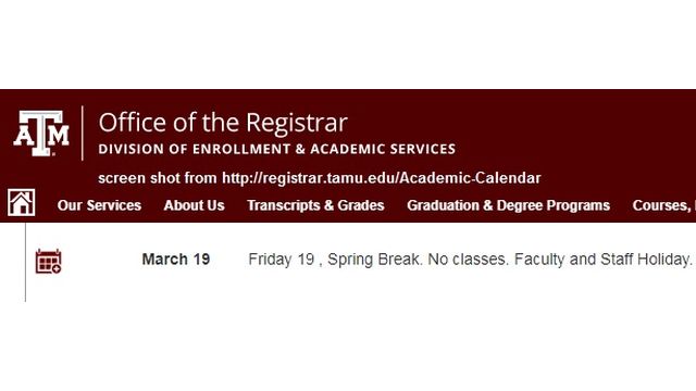 Texas A M s Spring Semester Schedule Includes One Day For Spring Break