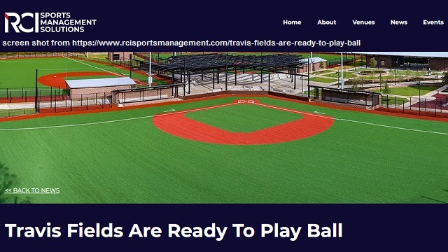 Screen shot from https://www.rcisportsmanagement.com/travis-fields-are-ready-to-play-ball