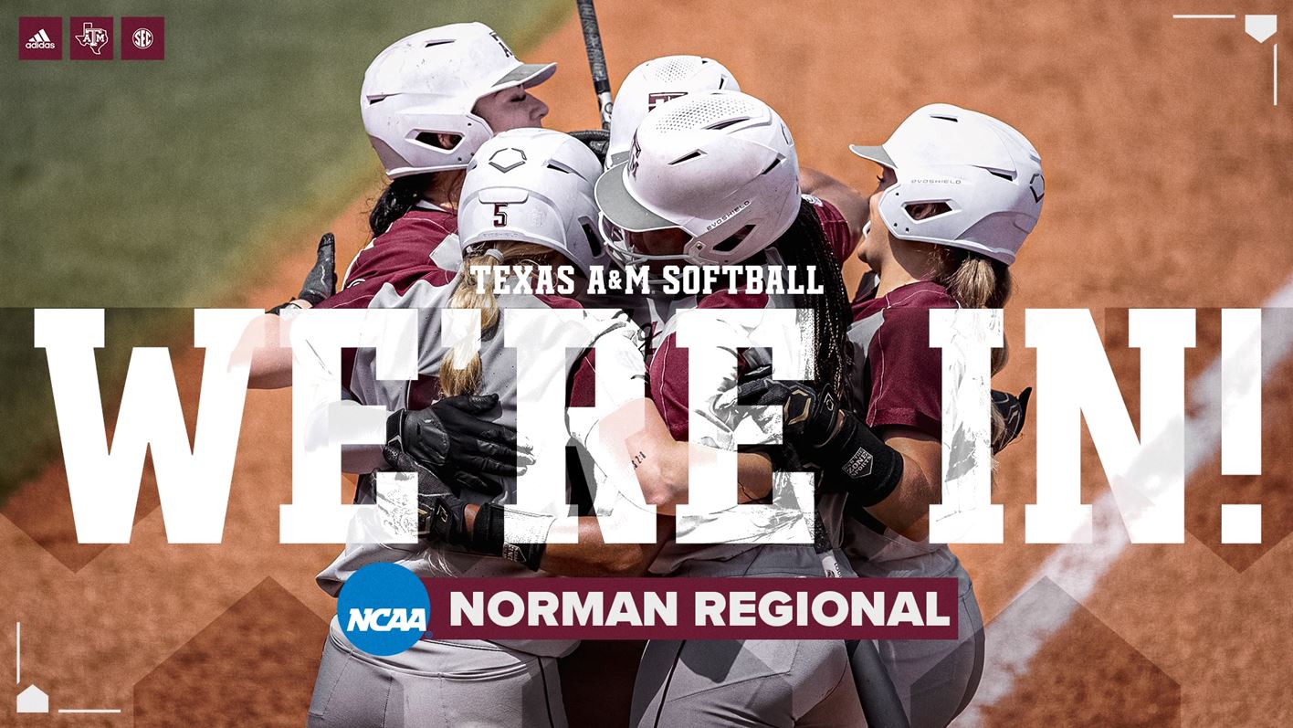 Texas A&M Softball Selected to Norman Regional for SecondStraight Year