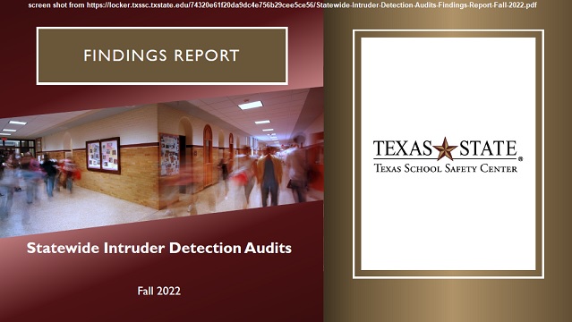 Screen shot from https://locker.txssc.txstate.edu/74320e61f20da9dc4e756b29cee5ce56/Statewide-Intruder-Detection-Audits-Findings-Report-Fall-2022.pdf