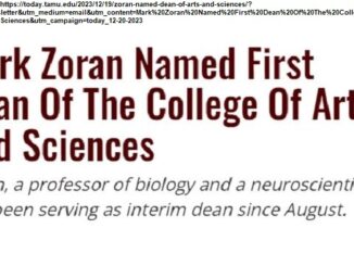 Screen shot from https://today.tamu.edu/2023/12/19/zoran-named-dean-of-arts-and-sciences/?utm_source=newsletter&utm_medium=email&utm_content=Mark%20Zoran%20Named%20First%20Dean%20Of%20The%20College%20Of%20Arts%20And%20Sciences&utm_campaign=today_12-20-2023