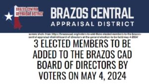 Screen shots from https://brazoscad.org/voters-to-add-three-elected-members-to-the-brazos-central-appraisal-district-board-of-directors-at-the-general-election-to-be-held-may-4-2024/