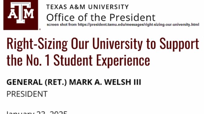 Screen shot from https://president.tamu.edu/messages/right-sizing-our-university.html