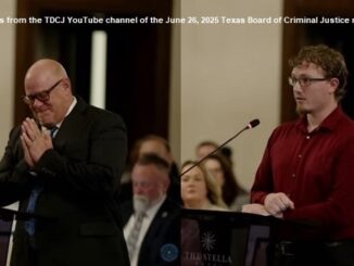 Screen shots of (L-R) Matthew Kelley and Shawn Noorlun from the TDCJ YouTube channel of the June 26, 2025 meeting of the Texas board of criminal justice.