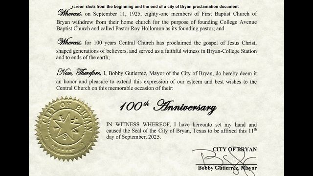 Screen shots of the beginning and the end of the city of Bryan's proclamation for the 100th anniversary of the founding of what is now Central Church.