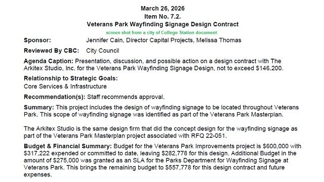 College Station City Council Members Learn A Design Contract For New Signs At Veterans Park Includes More Services